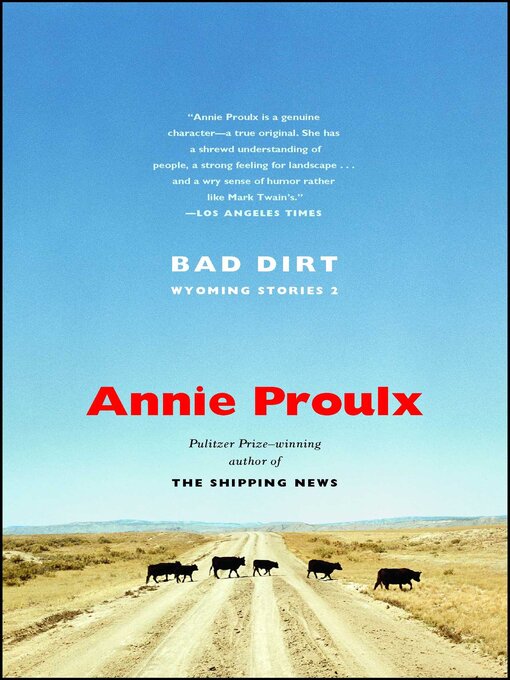 Upplýsingar um Bad Dirt eftir Annie Proulx - Biðlisti